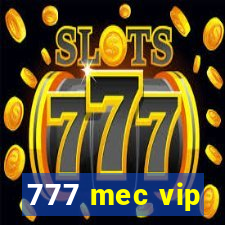 777 mec vip